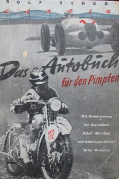 Schur "Das Autobuch für den Pimpfen" Vehicle-History for young people 1942 (9748)